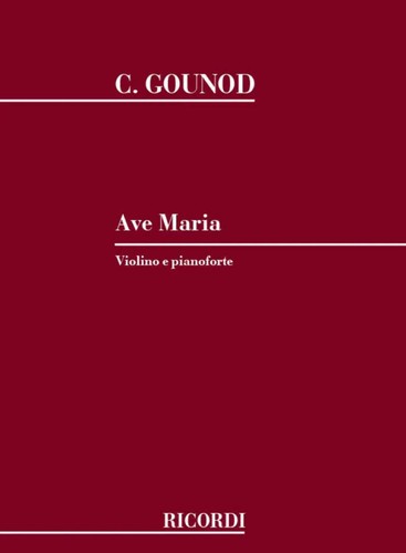 Gounod ave maria - gounod,